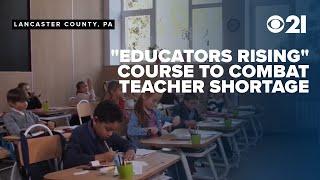 Cocalico School District intros "Educators Rising" course to help teacher shortage