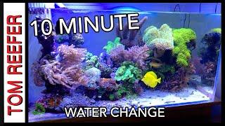 Reef Tank (10 MINUTE WATER CHANGE) No More Buckets For Me