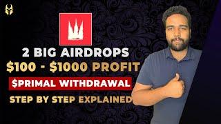 New 2 Huge #cryptoairdroptoday | Primal Withdrawal Process | #instantwithdrawalairdrop