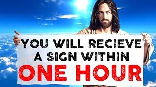 God Says You Will Recieve A SIGN WITHIN 1 HOUR ‼ God Helps