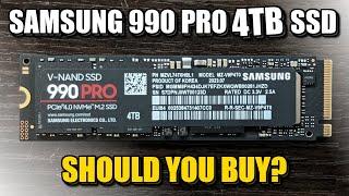 Samsung 990 Pro 4TB SSD - Should You Buy?