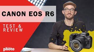 Canon EOS R6: So schneidet das R-Modell im Test ab  | DigitalPHOTO Magazin