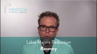 Labia Majora Reduction - Recovery