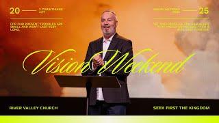 Vision Week 2025 - Forever Glory - Pastor Rob Ketterling