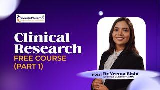 Clinical Research Free Course| Part 1