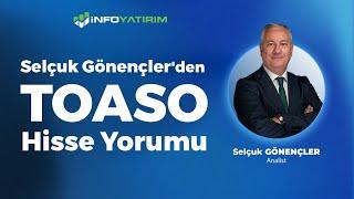 Selçuk Gönençler'den TOASO Yorumu "28 Kasım 2024" | İnfo Yatırım