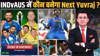 IND vs AUS में कौन बनेगा Next Yuvraj ? Rohit & Co. is all set to play Aus on 4th March in CT Semis !