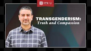 Transgenderism: Man Or Maker? Who Says Who You Are? — Stand to Reason University