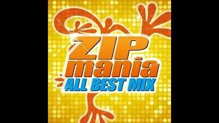 ZIPmania ALL BEST MIX Nonstop Megamix (1 Muted)