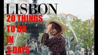 20 things to do in Lisbon in 2 days. Travel Guide