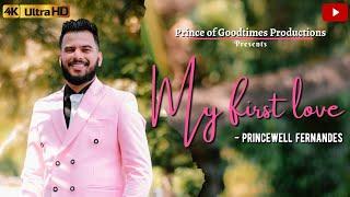 "MY FIRST LOVE" | Princewell Fernandes |New konkani song 2024 | (official music video) #konkanisongs