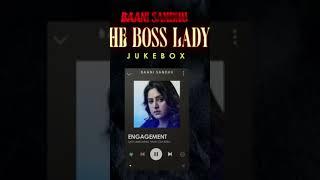 Song Engagement | the boss lady (full album) Baani sandhu | latest album 2022 | cheerful batth