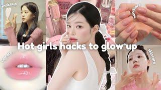 Hot girl hacks to glow up ️ tips to look radiant from head to toeᯓᡣ𐭩