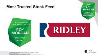 Ridley - Most Trusted Stock Feed, Roy Morgan Most Trusted Agribusiness Brand Awards 2024