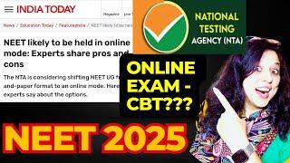 BREAKING NEWS- WILL NEET 2025 BE HELD IN ONLINE MODE???