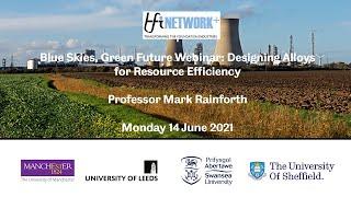 Blue Skies, Green Future Webinar: Designing Alloys for Resource Efficiency