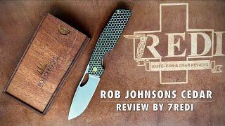 Rob Johnsons Cedar Review - Super High End & Super Unique!