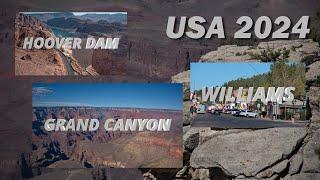 My American Adventure || Grand Canyon || Hoover Dam || Williams || 4K