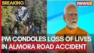 Almora Bus Accident | PM Announces Ex-gratia Of Rs 2 Lakh To Next Of Kin Of Deceased | NewsX