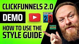 ClickFunnels 2.0 Demo - How To Use The Click Funnels 2.0 Style Guide | SAVE TIME!!