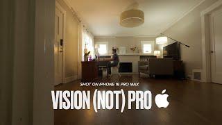 Shot on iPhone 16 Pro - Vision (Not) Pro (Cinematic Short Film)