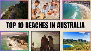 Best Beaches in Australia || Sun Kissed Bucket List | Top 10 Beaches in Australia