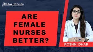 Are Female Nurses Better?