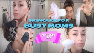 After 30 Skincare for Busy Moms