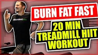 Burn Fat Fast - 20 Minute Treadmill HIIT Workout