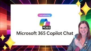 Microsoft 365 Copilot Chat Explained