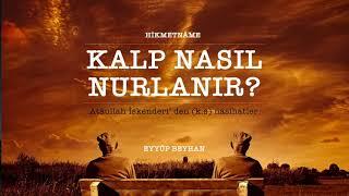 Kalp Nasıl Nurlanır? - Hikmetname - Eyyüp Beyhan