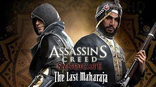 Assassin's Creed Syndicate: The Last Maharaja all cutscenes HD GAME