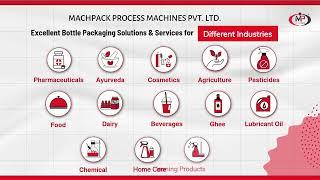 Bottle Packaging Machine for Liquid, Viscous, Ointment, Granules, Powder, Cream & Paste - Machpack