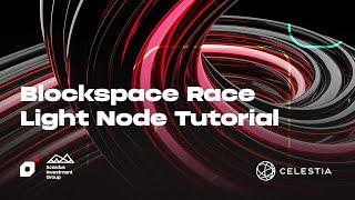 Celestia Blockspace Race Light Node Tutorial | Cryptolbanian