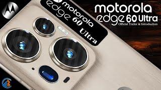 Motorola Edge 60 Ultra: Full Specs, Price, Release Date & Exclusive Trailer!
