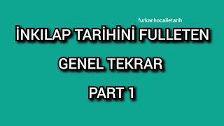 SINAV KAZANDIRAN İNKILAP TARİHİ GENEL TEKRARI - KPSS TARİH GENEL TEKRAR -1- #inkılaptarihi #kpss2022