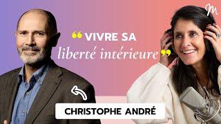 #8 Christophe André: Living your inner freedom