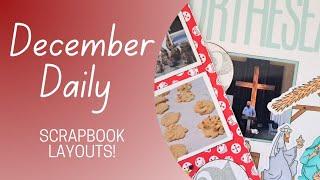 December Daily//SCRAPBOOK LAYOUTS