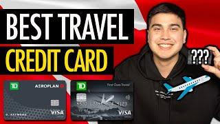 BEST TD TRAVEL REWARDS CREDIT CARDS 2022 - Which Card Do I Use In Canada For Travel Points?