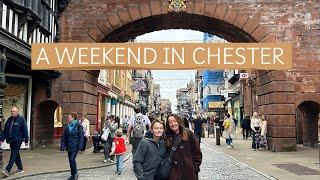 A WEEKEND IN CHESTER