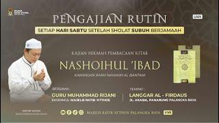 [LIVE] KAJIAN HIKMAH - KITAB NASHOIHUL IBAD | GURU MUHAMAMD RIJANI