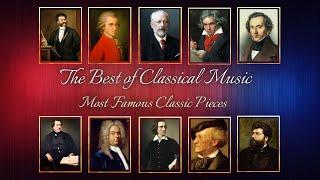 The Best of Classical Music  Mozart, Beethoven, Strauss II, Bizet,handel, Rossini, Satie, Liszt