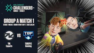 TNL Esports vs. TUBEPLE Gaming | S1 W3 Main Event DAY 1 Group A Match 1 H/L 03.04 | VCT KR Stage 1