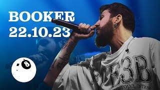 BOOKER | Концерт в Питере live (22.10.23, @Ласточка)