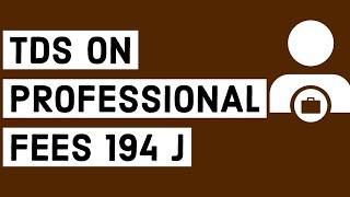 Tds on Professional Services | Tds unders sec. 194J