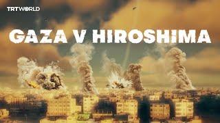 Israel’s bombing of Gaza 4.6 times stronger in total explosive force than Hiroshima bombing