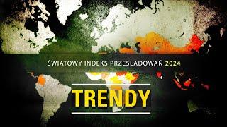 Światowy Indeks Prześladowań 2024 - TRENDY - Open Doors Polska