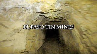 Hiking the El Paso Texas TIN MINES- Deep CAVE