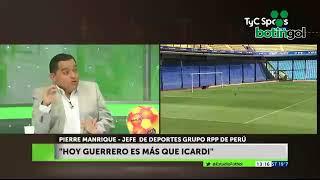 Periodista peruano: "Guerrero es más que Icardi"