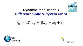 Difference GMM and System GMM: Video 4 of 5